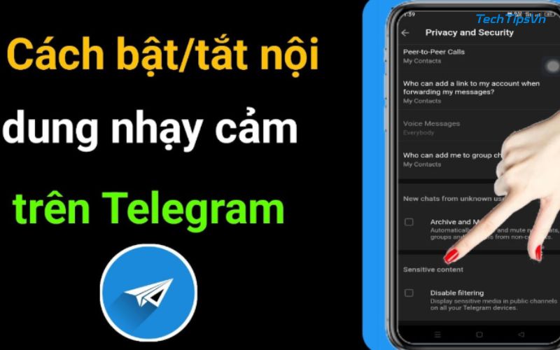 Cách mở nội dung nhạy cảm trên Telegram đơn giản nhanh chóng Cách mở nội dung nhạy cảm trên App Telegram điện thoại