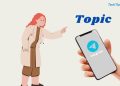 Hướng dẫn cách tạo topic trên Telegram đơn giản, siêu dễ