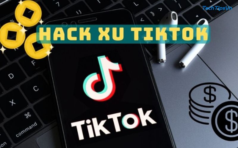 Hack xu TikTok 2025: Thủ thuật miễn phí ai cũng nên biết Cân nhắc kỹ trước khi áp dụng các app hack xu TikTok
