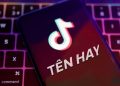 Gợi ý 99+ tên ID Tik Tok hay, độc lạ và ý nghĩa nhất